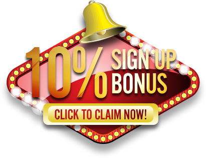 Click here to claim your 10% Sign Up bonus!